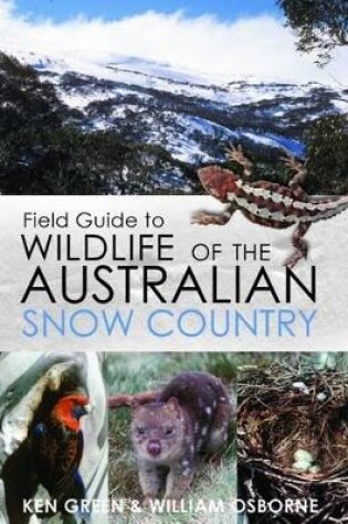 Cover of Field Guide to Wildlife of the Australian Snow-country