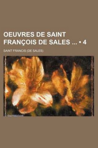 Cover of Oeuvres de Saint Francois de Sales (4)