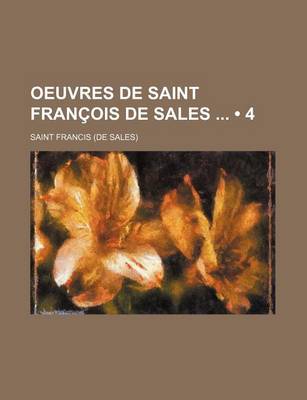 Book cover for Oeuvres de Saint Francois de Sales (4)