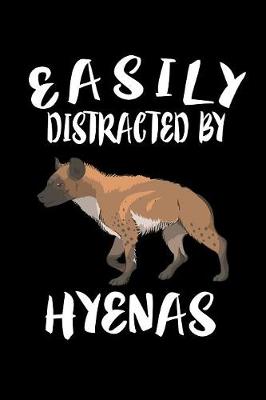 Book cover for Easily Distracted By Hyenas