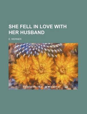 Book cover for She Fell in Love with Her Husband