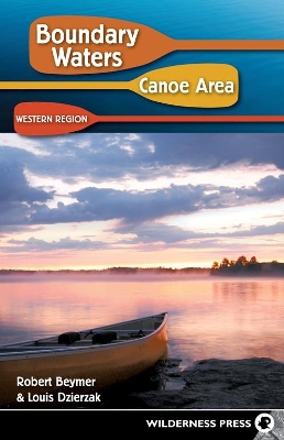 Book cover for Boundary Waters Canoe Area: Western Region