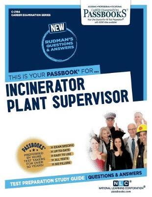 Book cover for Incinerator Plant Supervisor (C-2164)