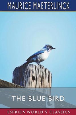 Book cover for The Blue Bird (Esprios Classics)
