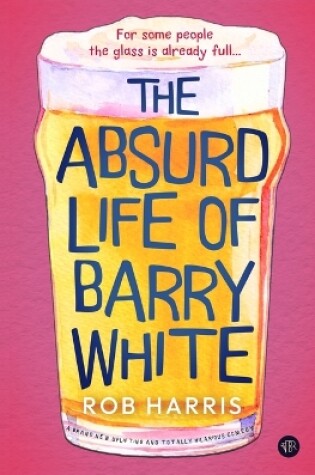 Cover of The Absurd Life of Barry White