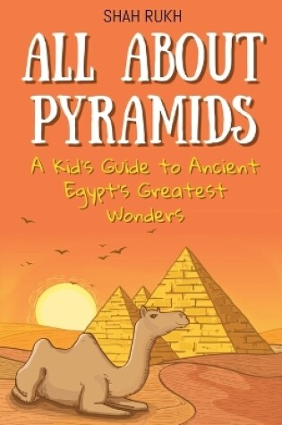 Cover of All About Pyramids