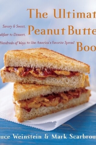 Cover of The Ultimate Peanut Butter Book