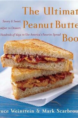 Cover of The Ultimate Peanut Butter Book