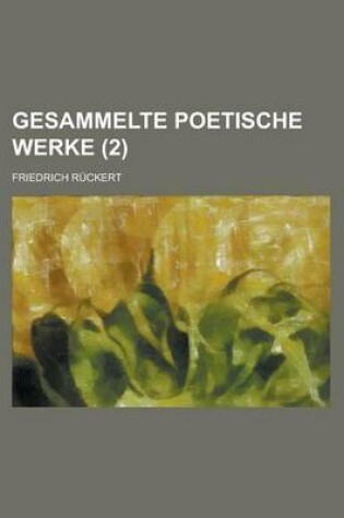 Cover of Gesammelte Poetische Werke (2 )