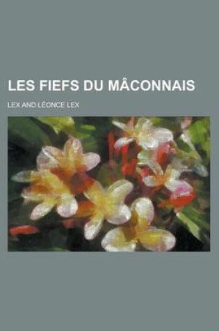 Cover of Les Fiefs Du Maconnais