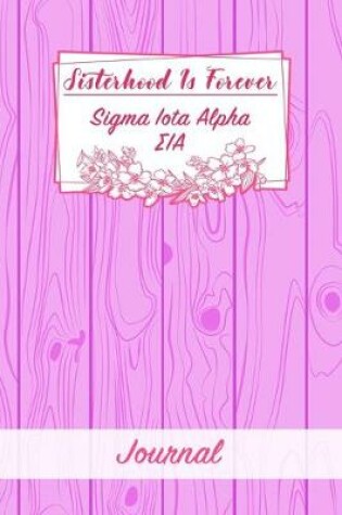 Cover of Sisterhood Is Forever Sigma Iota Alpha