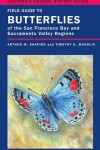 Book cover for Field Guide to Butterflies of the San Francisco Bay and Sacramento Valley Regions
