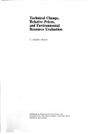 Book cover for Technical Change, Relative Prices and Environmental Resource Evaluation