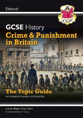 Book cover for GCSE History Edexcel Topic Guide - Crime and Punishment in Britain, c1000-Present