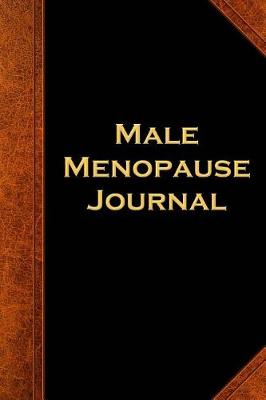 Book cover for Male Menopause Journal Vintage Style