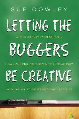 Cover of Letting the Buggers be Creative