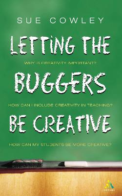 Book cover for Letting the Buggers be Creative