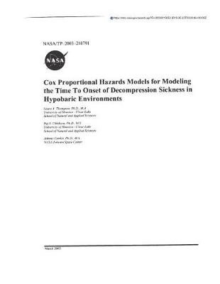 Book cover for Cox Proportional Hazards Models for Modeling the Time to Onset of Decompression Sickness in Hypobaric Environments