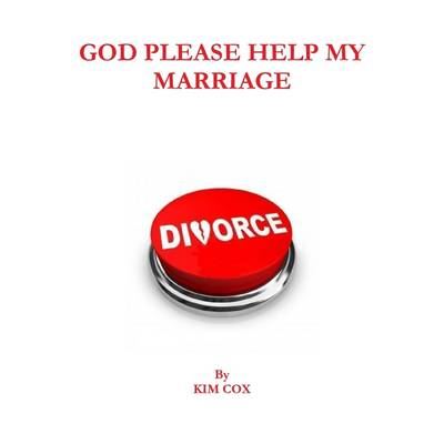 Book cover for God Please Help My Marriage: Divorce