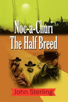 Book cover for Noc-a-churi the Half Breed