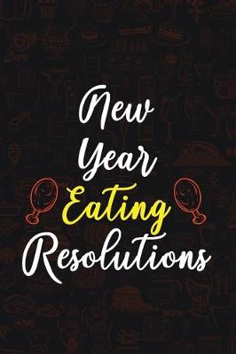 Book cover for New Year Eating Resolutions
