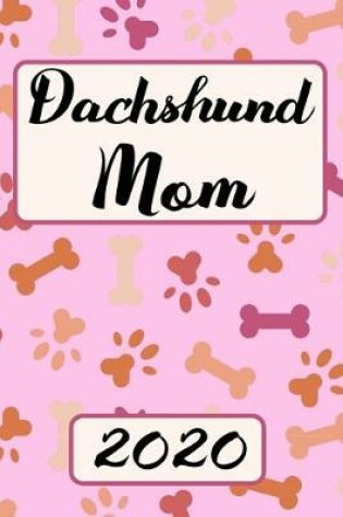 Cover of Dachshund Mom 2020