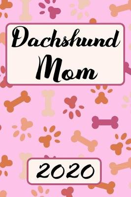 Book cover for Dachshund Mom 2020