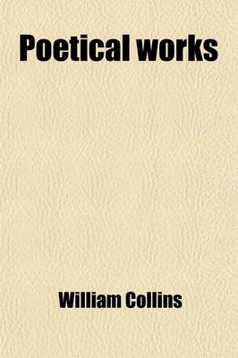 Book cover for Poetical Works (Volume 2); With a Memoir