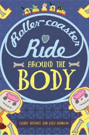 Cover of A Roller-coaster Ride Around The Body