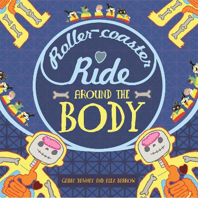 Book cover for A Roller-coaster Ride Around The Body