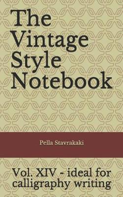 Book cover for The Vintage Style Notebook XIV