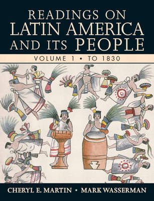 Book cover for Readings on Latin America and its People, Volume 1 (To 1830)