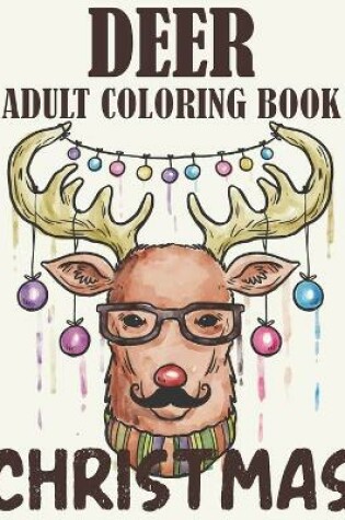 Cover of Deer Adult Coloring Book Christmas