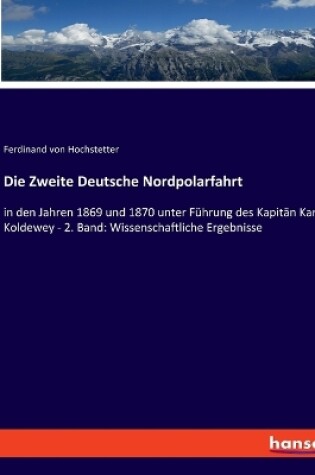 Cover of Die Zweite Deutsche Nordpolarfahrt