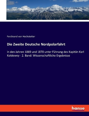 Book cover for Die Zweite Deutsche Nordpolarfahrt
