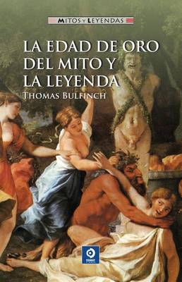 Book cover for La Edad de Oro del Mito y la Leyenda