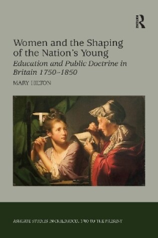 Cover of Women and the Shaping of the Nation's Young