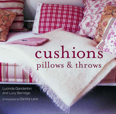 Book cover for Cushions, Pillows and Throws