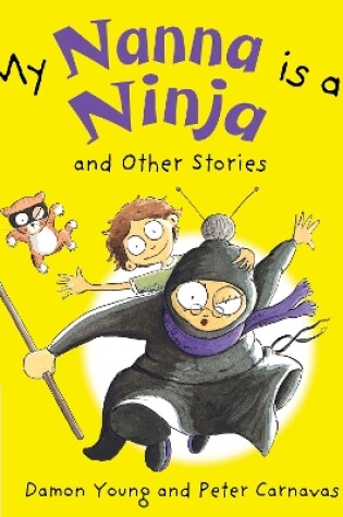 Cover of My Nanna is a Ninja and Other Stories