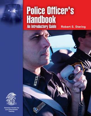 Cover of Police Officer's Handbook: An Introductory Guide