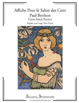 Book cover for Affiche Pour le Salon des Cent - Paul Berthon - Cross Stitch Pattern