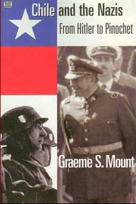 Book cover for Chile And The Nazis – From Hitler to Pinochet