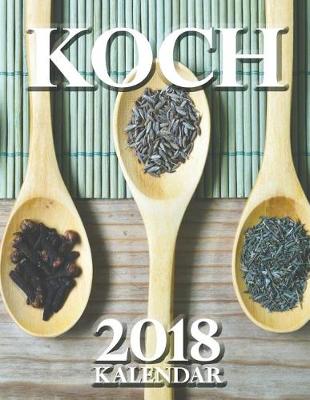 Book cover for Koch 2018 Kalendar (Ausgabe Deutschland)