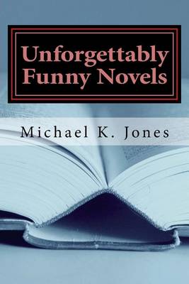 Book cover for Unforgettably Funny Novels