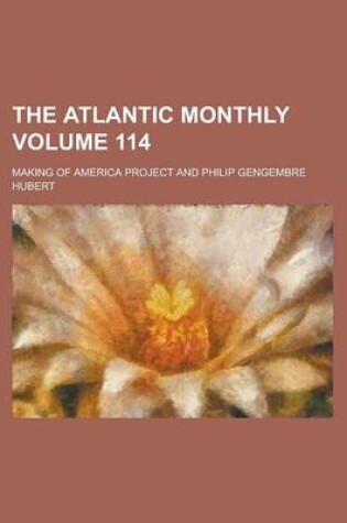 Cover of The Atlantic Monthly Volume 114