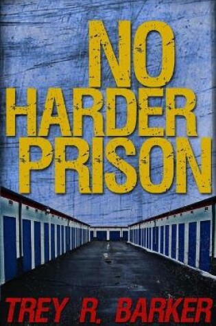 Cover of No Harder Prison