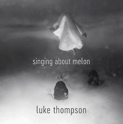 Book cover for Singing About Melon