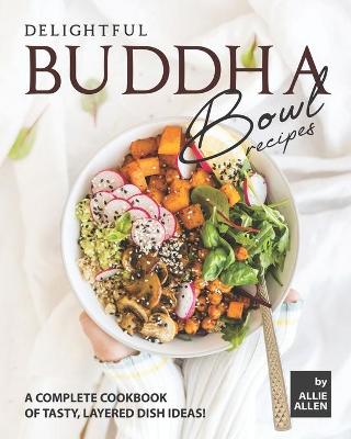 Book cover for Delightful Buddha Bowl Recipes