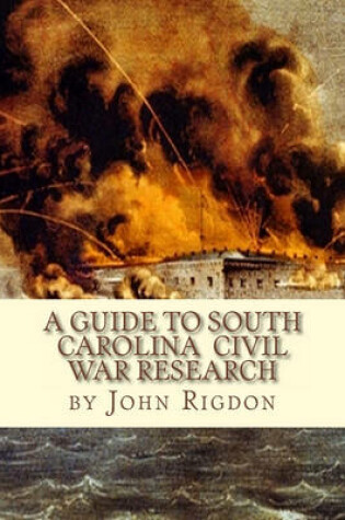 Cover of A Guide to South Carolina Civil War Research