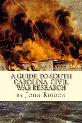 Book cover for A Guide to South Carolina Civil War Research